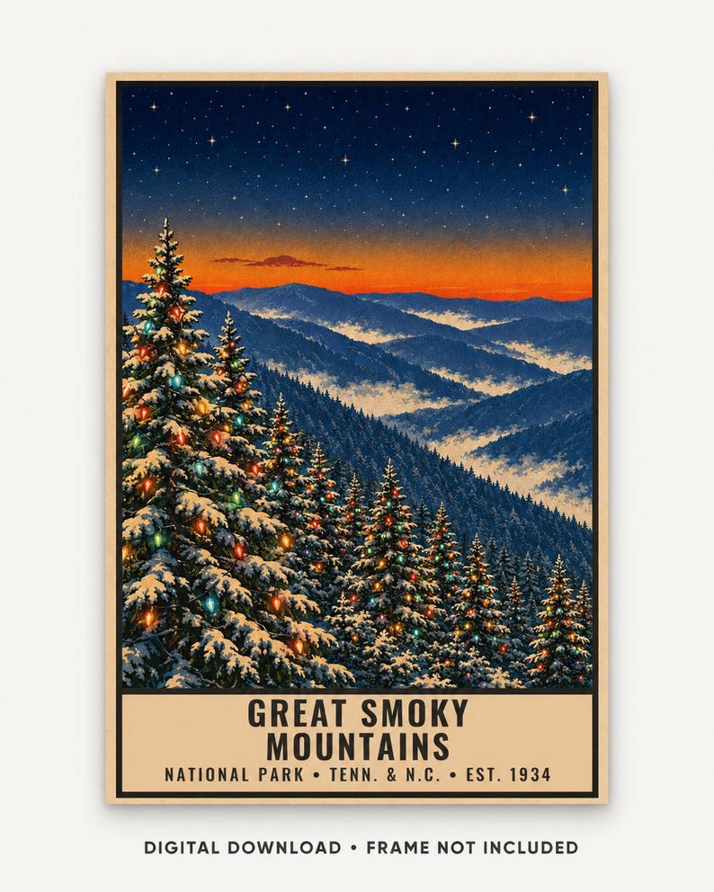 May include: A vertical poster featuring a snowy mountain landscape at twilight with a starry sky and orange horizon. Evergreen trees decorated with colorful lights stand in the foreground. The text reads GREAT SMOKY MOUNTAINS NATIONAL PARK TENN. & N.C. EST. 1934.