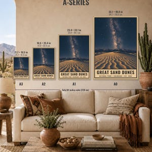 May include: Four rectangular wall art prints labeled A3, A2, A1, and A0, each featuring a night sky over Great Sand Dunes National Park. The prints show dimensions ranging from 11.7 x 16.5 inches to 33.1 x 46.8 inches. Text reads Great Sand Dunes National Park Colorado Est. 2004.