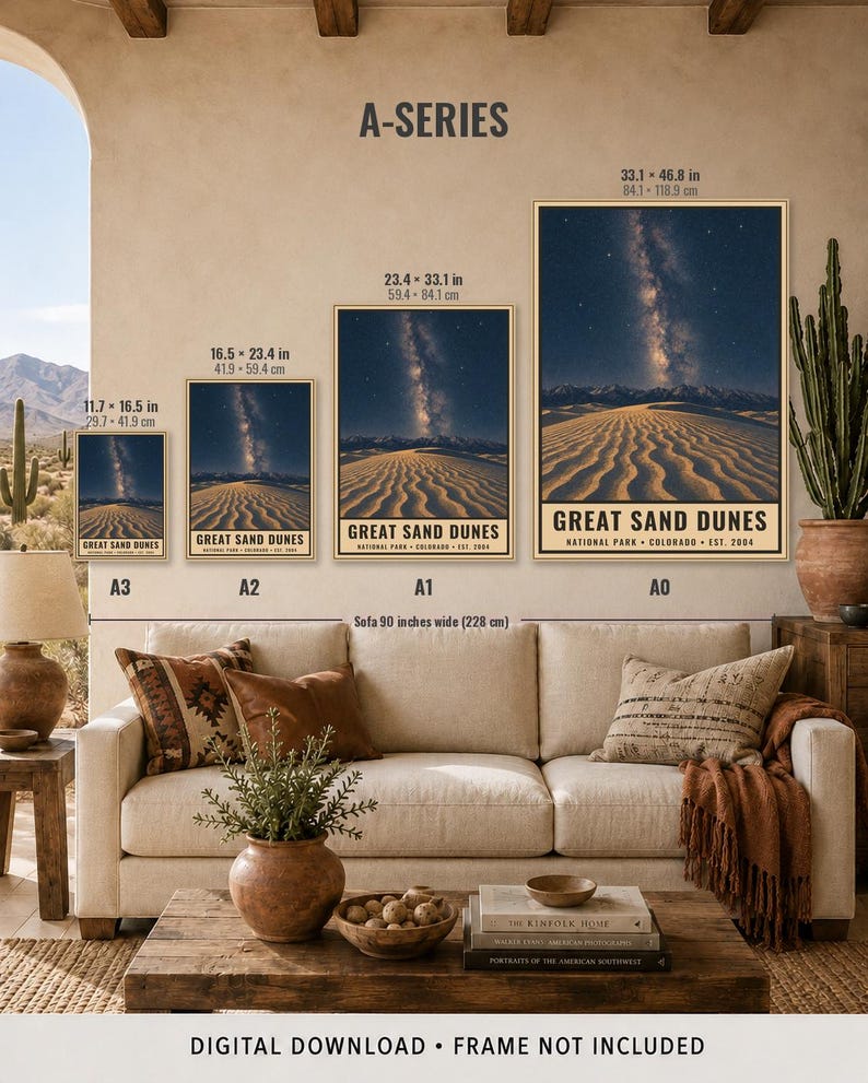 May include: Four rectangular wall art prints labeled A3, A2, A1, and A0, each featuring a night sky over Great Sand Dunes National Park. The prints show dimensions ranging from 11.7 x 16.5 inches to 33.1 x 46.8 inches. Text reads Great Sand Dunes National Park Colorado Est. 2004.