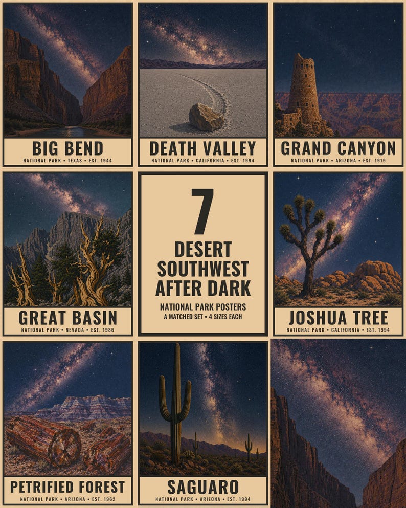 May include: A collection of seven National Park posters titled 7 Desert Southwest After Dark. Each poster features a night sky with the Milky Way over landscapes including Big Bend, Death Valley, Grand Canyon, Great Basin, Joshua Tree, Petrified Forest, and Saguaro.