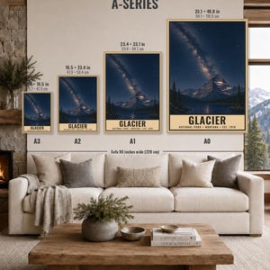 May include: Four framed posters labeled A3, A2, A1, and A0 showing Glacier National Park at night with the Milky Way, mountains, and a lake. Sizes range from 11.7 x 16.5 inches to 33.1 x 46.8 inches. Text includes GLACIER NATIONAL PARK MONTANA EST. 1910.