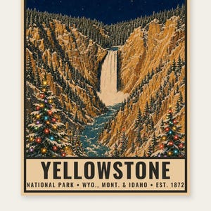 May include: A vertical poster featuring a waterfall cascading through a canyon with pine trees under a starry night sky. Two evergreen trees decorated with colorful lights stand in the foreground. The text reads YELLOWSTONE NATIONAL PARK.