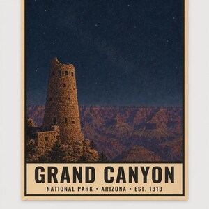 May include: A rectangular poster featuring a stone watchtower overlooking the Grand Canyon at night under a starry sky. The text at the bottom reads GRAND CANYON NATIONAL PARK ARIZONA EST. 1919. Below the border, it states DIGITAL DOWNLOAD FRAME NOT INCLUDED.