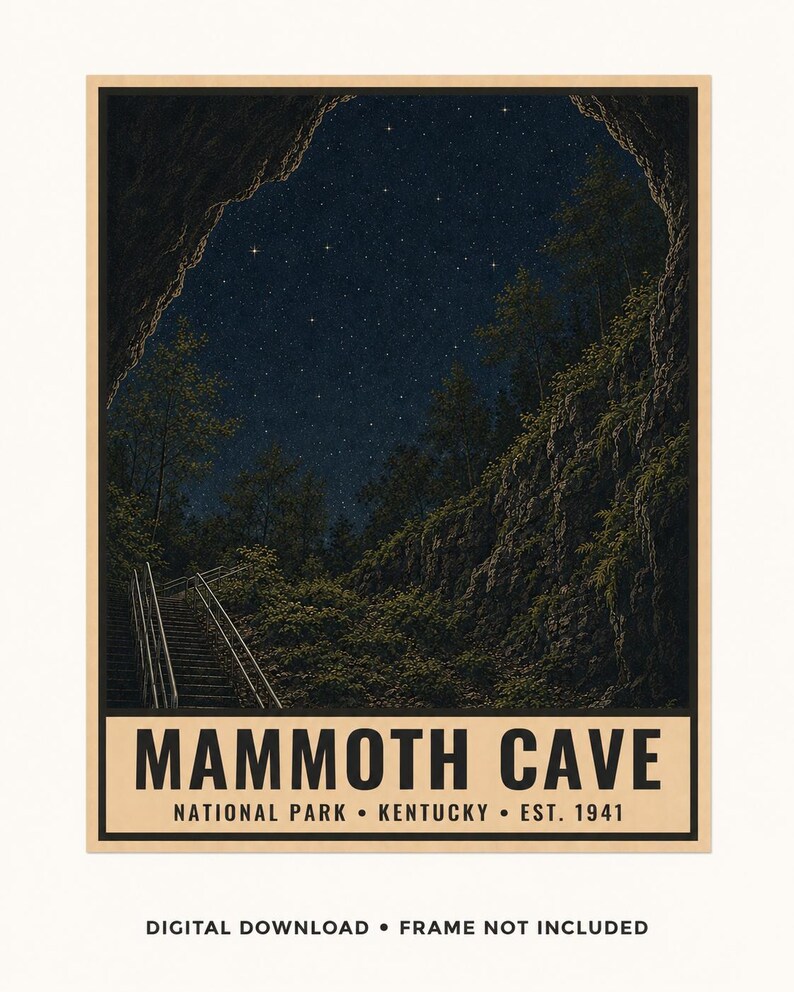 May include: A rectangular poster featuring a night sky filled with stars viewed from a cave entrance. A staircase with metal railings leads into the dark, rocky landscape. The text reads MAMMOTH CAVE NATIONAL PARK KENTUCKY EST. 1941.