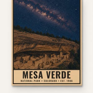 May include: A rectangular poster featuring a night sky filled with stars above the cliff dwellings of Mesa Verde National Park. The text reads MESA VERDE NATIONAL PARK &bull; COLORADO &bull; EST. 1906. Below the poster, the text reads DIGITAL DOWNLOAD &bull; FRAME NOT INCLUDED.