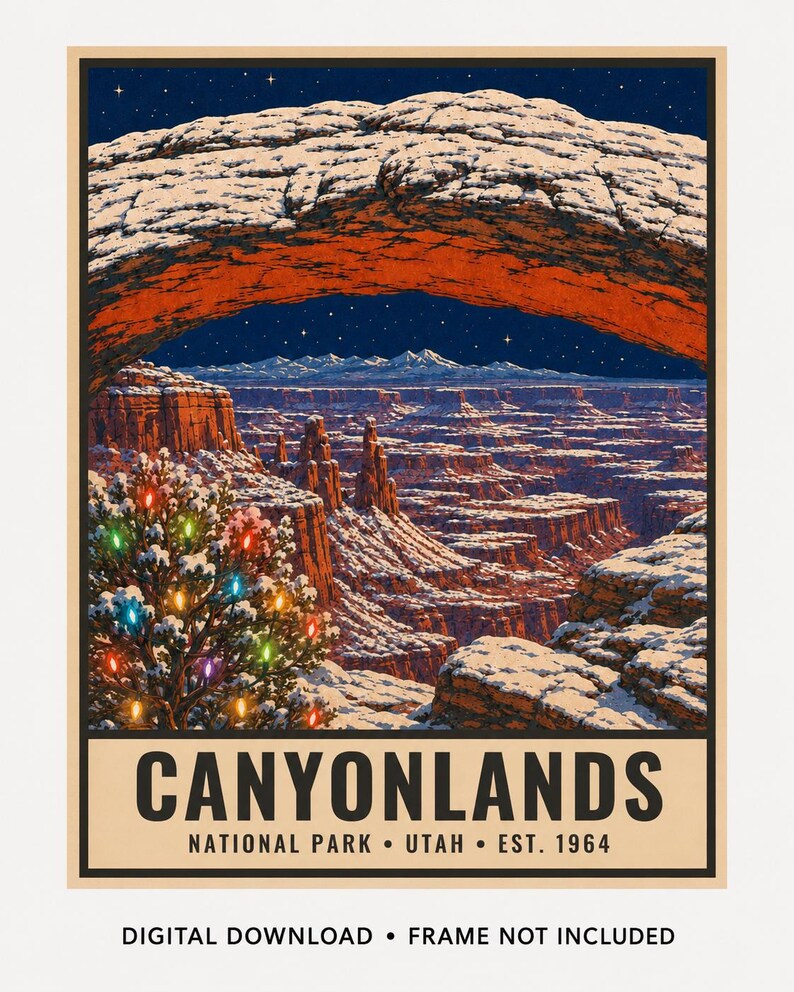 May include: A poster featuring a snowy landscape of Canyonlands National Park in Utah under a starry night sky. A large natural stone arch frames the view, while a snow-covered tree decorated with colorful lights stands in the foreground.