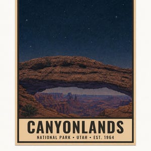May include: A rectangular poster featuring a night sky filled with stars above a natural red rock arch formation in Canyonlands National Park, Utah. The text reads CANYONLANDS NATIONAL PARK UTAH EST. 1964. Below the poster is the text DIGITAL DOWNLOAD FRAME NOT INCLUDED.