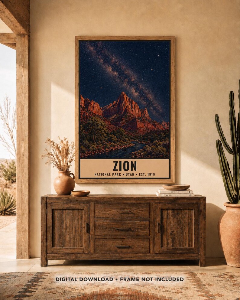 May include: A vertical wall art print featuring a night landscape of Zion National Park with a starry sky, red rock mountains, and a river. The text at the bottom reads ZION NATIONAL PARK UTAH EST. 1919. The print is a digital download file.