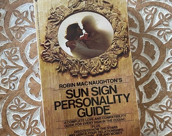 Vintage 1978 Sun Sign Personality Guide Robin Macnaughton Astrology Zodiac Psychology Beauty New Age Book 1970s