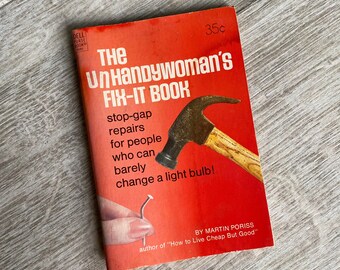 Vintage 1973 The Unhandy Handy Woman’s Fix It Book Guide Repairs DIY Dell Purse Book Life Hack 1970s