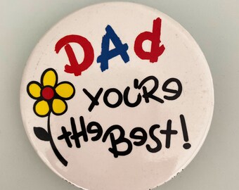 Vintage 1982 Dad You’re the Beat Wallace Barrie Co Button Pin 1980s