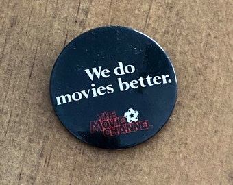Vintage 1982 The Movie Channel We do movies better Button Pin 1980s