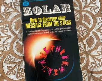 Vintage 1970 Zolar How to Discover Your Message From The Stars Psychology Astrology Zodiac Beauty Health Pocket Book 1970s