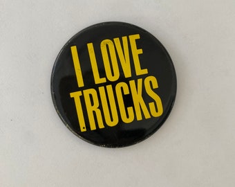 Vintage 1980&#39;s I Love Trucks Black Yellow Pin Button
