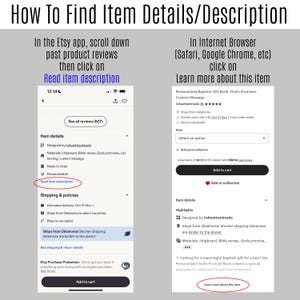 May include: A screenshot shows how to find item details on Etsy. The left side shows the Etsy app, with instructions to scroll down and click "Read item description." The right side shows a browser view, with instructions to click "Learn more about this item."