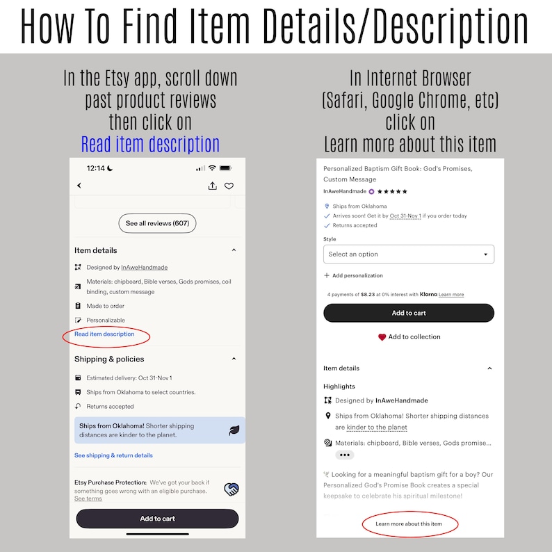 May include: A screenshot shows how to find item details on Etsy. The left side shows the Etsy app, with instructions to scroll down and click "Read item description." The right side shows a browser view, with instructions to click "Learn more about this item."