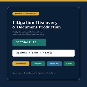 May include: A digital training toolkit titled Litigation Discovery & Document Production on a dark blue background. It includes 30 total files: 25 Word, 1 PDF, and 4 Excel documents. Features sections for Beginner Guide, Discovery, Production, and QC Tools.