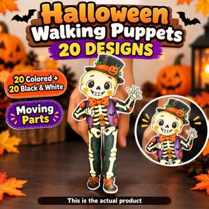 May include: A paper skeleton puppet with moving parts, wearing a top hat with a pumpkin, a polka-dot bow tie, and a purple vest. The text reads Halloween Walking Puppets 20 DESIGNS, 20 Colored + 20 Black & White, and Moving Parts.