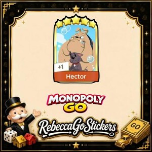 Hector Set 21 - Monopoly Go Golden Blitz - 5 Star Stickers