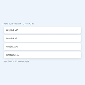 May include: A set of four white rectangular cards featuring math multiplication questions: What is 6 x 7?, What is 8 x 9?, What is 7 x 7?, and What is 12 x 6?. The text at the top reads REAL QUESTIONS FROM THIS PACK and at the bottom Math · Ages 7-9 · 159 questions in total.