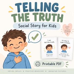 May include: A printable PDF social story titled Telling The Truth for kids. The graphic features a cartoon character in a blue hoodie, a green checkmark in a speech bubble, and two open book pages with text about honesty and making mistakes.