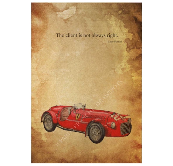 Art Print Enzo Ferrari Quote The Client Is Not Always Etsy