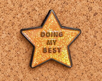 Doing My Best Glitter Star Enamel Pin, Encouraging Quote Lapel Pin, Cute Motivational Gift, Backpack Accessory