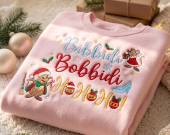 Bibbidi Bobbidi Christmas Sweatshirt, Embroidered Holiday Crewneck, Magical Mouse Christmas Sweater, Fairytale Gift for Her