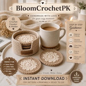 Può includere: Un set di sottobicchieri all'uncinetto con supporto abbinato, caratterizzato da un motivo floreale beige e crema. L'immagine contiene il testo: BloomCrochetPK, Handmade with love, Step by Step Guidance, Beginner Friendly, Detailed Instructions, Clear Step Photos, Easy to Follow, Made with Passion, Perfect for Home Decor, Coffee Table, Housewarming, Gift Idea, Instant Download, PDF Pattern, Printable, Ready to Use, Create. Relax. Enjoy.