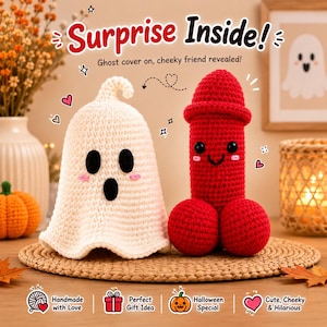 May include: A white crocheted ghost cover with black eyes and a mouth, alongside a red crocheted phallic-shaped toy with black eyes and a smile. The image includes the text "Surprise Inside! Ghost cover on, cheeky friend revealed!" and icons.