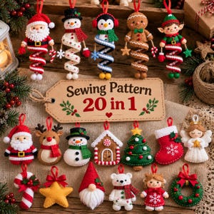 May include: A collection of felt Christmas ornaments including Santa, a snowman, a penguin, a gingerbread person, an elf, a reindeer, a house, a tree, a stocking, an angel, a candy cane, a star, a gnome, a bear, and a wreath with a tag reading Sewing Pattern 20 in 1.