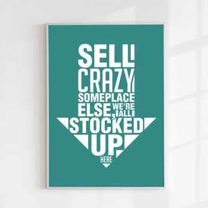 Digital print As good as it gets movie quote poster sell crazy somewhere else we&#39;re all stocked up here great funny movie quote melvin udall