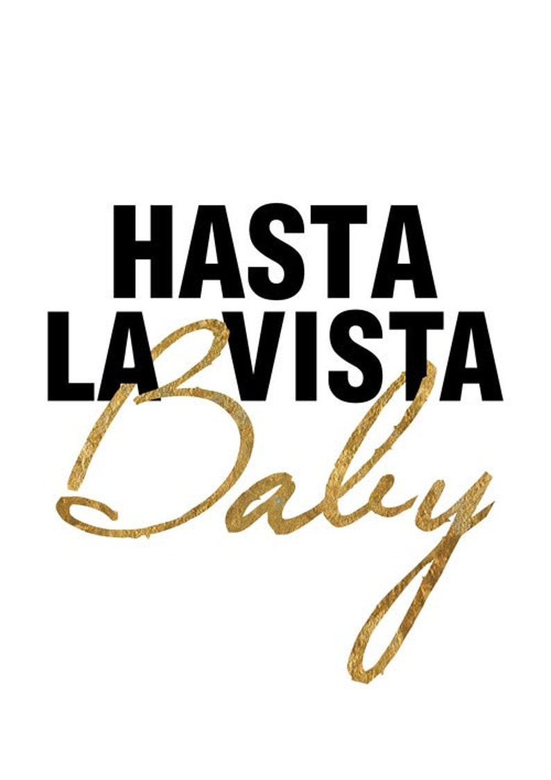 Hasta La Vista Baby Poster Typography Print Poster With Movie Etsy