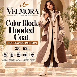 May include: A PDF sewing pattern for a color block hooded coat by Velmora by Azan Khan, available in sizes XS to 5XL. The pattern includes A4, US letter, and A0 print options, a projector file, and layered sizes for the coat design.