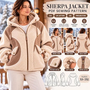 May include: A Sherpa jacket PDF sewing pattern featuring a two-tone cream and brown hooded jacket with a front zip, pockets, and cuffs. The image includes text labels for A4, US Letter, A0, and projector formats, plus size range XS-3XL.