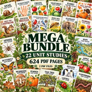 May include: A collection of 22 educational unit study cards featuring illustrations of animals, plants, and nature scenes. The central text reads MEGA BUNDLE 22 UNIT STUDIES 624 PDF PAGES 2 PDF FILES, surrounded by various nature-themed study titles.