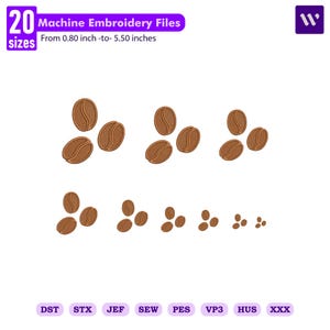 May include: A digital collection of 20 machine embroidery files featuring coffee bean designs in various sizes ranging from 0.80 inches to 5.50 inches. The image displays multiple brown coffee bean illustrations and lists file formats including DST, STX, JEF, SEW, PES, VP3, HUS, and XXX.