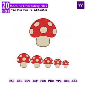 Può includere: Un disegno digitale per ricamo a macchina raffigurante un fungo rosso con macchie color crema e un gambo color crema. Il testo recita 20 Machine Embroidery Files From 0.60 inch -to- 5.50 inches. Include i formati TAP, EXP, DST, JEF, PES, PEC, VP3, HUS, XXX.