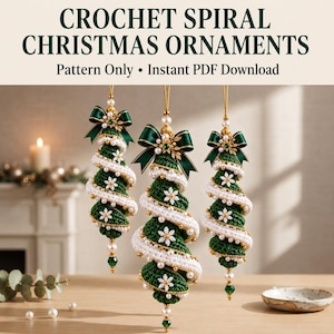 May include: Three spiral-shaped crochet Christmas ornaments in dark green with white spiralling trim, adorned with white snowflake accents, pearl beads, and dark green satin bows. The text reads: CROCHET SPIRAL CHRISTMAS ORNAMENTS Pattern Only • Instant PDF Download.