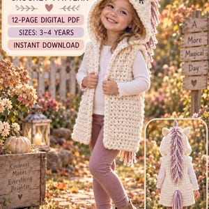 May include: A crochet pattern for a cream-colored hooded vest featuring a unicorn design with a spiral horn, ears, and a multi-colored yarn mane. The digital PDF includes instructions for sizes 3-4 years and displays the text MAGICAL UNICORN HOODED VEST.