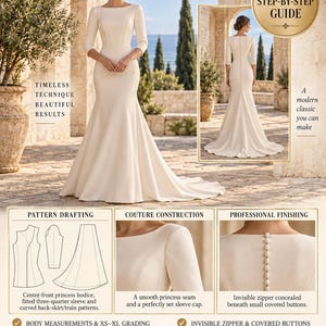 May include: A 26-page bridal sewing and pattern-drafting guide titled The Modern Ivory. It features a floor-length ivory gown with three-quarter sleeves, a boat neckline, princess seams, and a back row of covered buttons over an invisible zipper.