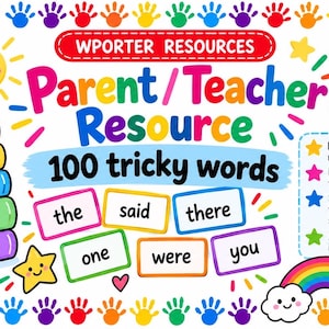 May include: A colorful educational poster titled Wporter Resources Parent/Teacher Resource 100 tricky words. It features a stack of five books labeled Read, Learn, Practise, Build Confidence, Succeed, plus six flashcards with words like the, said, there, one, were, you, a smiling sun, a rainbow, and a bee.