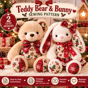 Op de afbeelding: Een naaipatroon voor een teddybeer en konijn met twee pluche knuffels in beige en wit, gekleed in rood ruitjespatroon en hulstmotieven met sneeuwvlokken. De tekst luidt Teddy Bear & Bunny SEWING PATTERN 2 CUTE DESIGNS.