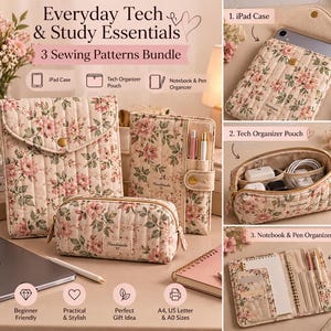 May include: A sewing pattern bundle for everyday tech and study essentials, featuring a quilted floral iPad case, a tech organizer pouch, and a notebook and pen organizer. Each item is made from cream fabric with pink flowers.