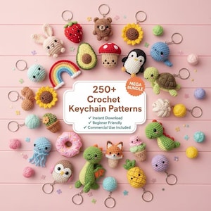 May include: A collection of various crocheted keychain figures including animals, fruits, and shapes surrounding a central sign that reads 250+ Crochet Keychain Patterns, Instant Download, Beginner Friendly, and Commercial Use Included.