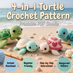 May include: A 4-in-1 turtle crochet pattern printable PDF bundle featuring four crocheted turtles in green, mint, and pink with heart details. Includes a wooden crochet hook and yarn balls. Text reads: 4-in-1 Turtle Crochet Pattern, Printable PDF Bundle.