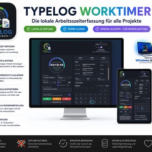 May include: Typelog Worktimer software interface displayed on a computer monitor, tablet, and smartphone. The dark-themed dashboard features a timer, project logs, and calendar views. Text includes Typelog Worktimer, local and offline, and Windows and Android.