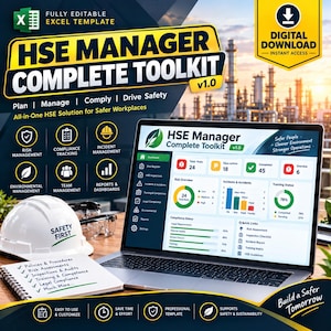 May include: A digital HSE Manager Complete Toolkit Excel template displayed on a laptop screen, featuring a dashboard with risk, incident, and training charts. A white hard hat with the text SAFETY FIRST sits next to a spiral-bound notebook.