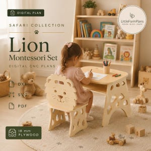 May include: A digital plan for a Lion Montessori set, featuring a light-colored wooden chair with a lion-shaped backrest and a matching table. The text includes "Digital Plan," "Safari Collection," "Lion Montessori Set," "Digital CNC Plans," and "18 mm Plywood."