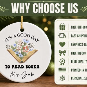 Round ornament with text "It's a good day to read books Mrs. Sarah."
